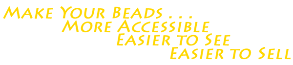 Make Your Beads . . . Special!
